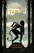 Cover Image for Trollheim: Tale of Sýstir -- Georgia Summers, Hardcover