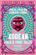 Cover Image for Korean Folk & Fairy Tales: Fables, Folklore & Ancient Stories -- Perry Miller, Hardcover