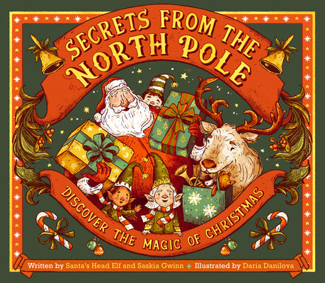 Cover Image for Secrets from the North Pole: Discover the Magic of Christmas -- Saskia Gwinn, Hardcover