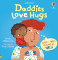 Cover Image for Daddies Love Hugs -- Anna Milbourne, Board Books