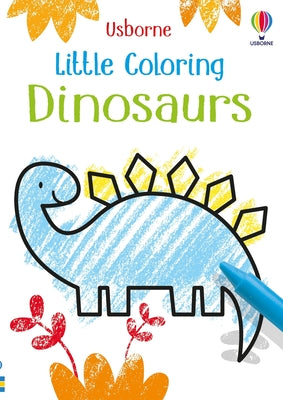 Cover Image for Little Coloring Dinosaurs -- Kirsteen Robson, Paperback