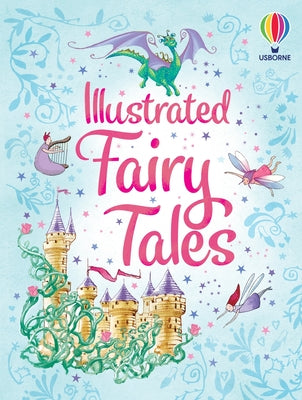 Cover Image for Illustrated Fairy Tales -- Usborne, Paperback