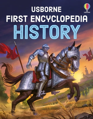 Cover Image for First Encyclopedia of History -- Fiona Chandler, Hardcover