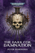 Cover Image for The Dark Coil: Damnation -- Peter Fehervari, Paperback