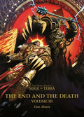 Cover Image for The End and the Death: Volume III -- Dan Abnett, Paperback