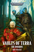 Cover Image for Vaults of Terra: The Omnibus -- Chris Wraight, Paperback