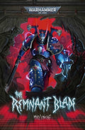 Cover Image for The Remnant Blade -- Mike Vincent, Paperback
