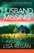 Cover Image for Husband Missing: A completely unputdownable and heart-pounding mystery and suspense thriller -- Lisa Regan, Paperback