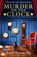 Cover Image for Murder on the Clock: A totally gripping Irish cozy mystery -- Lucy Connelly, Paperback