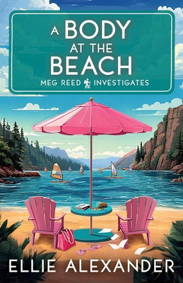 Cover Image for A Body at the Beach -- Ellie Alexander, Paperback