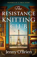 Cover Image for The Resistance Knitting Club -- Jenny O' Brien, Paperback