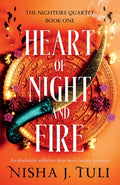 Cover Image for Heart of Night and Fire: An absolutely addictive slow burn fantasy romance -- Nisha J. Tuli, Paperback