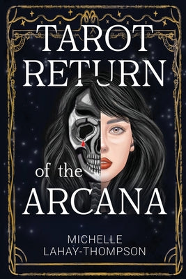 Cover Image for Tarot Return of the Arcana -- Michelle Lahay-Thompson, Paperback