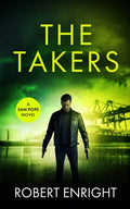 Cover Image for The Takers -- Robert Enright, Paperback