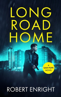 Cover Image for Long Road Home -- Robert Enright, Paperback