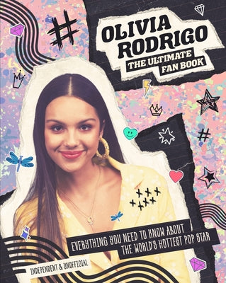 Cover Image for Olivia Rodrigo - Ultimate Fan Book -- Malcolm Croft, Hardcover