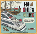 Cover Image for Lonely Planet Kids How Ships Work -- Clive Gifford, Hardcover