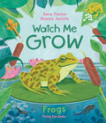 Cover Image for Watch Me Grow: Frogs -- Sara Forster, Hardcover