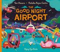 Cover Image for The Good Night Airport -- Tori Kosara, Hardcover