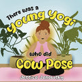 Cover Image for There was a Young Yogi who did Cow Pose -- Jessica Janowsky, Paperback