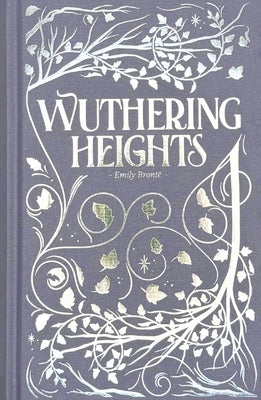 Cover Image for Wuthering Heights (Luxe Edition) -- Emily Brontë, Hardcover