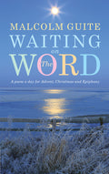 Cover Image for Waiting on the Word: A Poem a Day for Advent, Christmas and Epiphany -- Malcolm Guite, Paperback