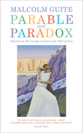 Cover Image for Parable and Paradox: Sonnets on the Sayings of Jesus and Other Poems -- Malcolm Guite, Paperback