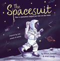 Cover Image for The Spacesuit: How a Seamstress Helped Put Man on the Moon -- Alison Donald, Hardcover