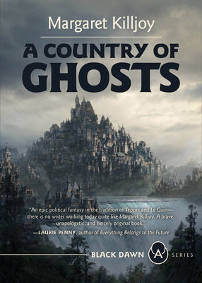 Cover Image for A Country of Ghosts -- Margaret Killjoy, Paperback