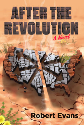 Cover Image for After the Revolution -- Robert Evans, Paperback