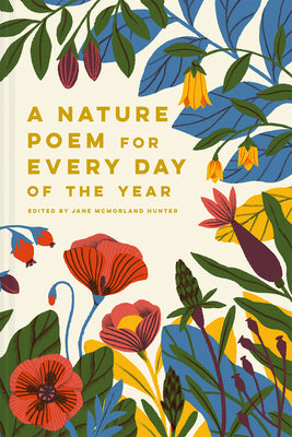 Cover Image for Nature Poem for Every Day of the Year -- Jane McMorland Hunter, Hardcover