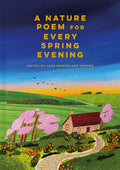 Cover Image for A Nature Poem for Every Spring Evening -- Jane McMorland Hunter, Hardcover