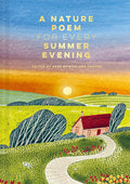 Cover Image for A Nature Poem for Every Summer Evening -- Jane McMorland Hunter, Hardcover