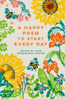 Cover Image for A Happy Poem to Start Every Day -- Jane McMorland Hunter, Hardcover