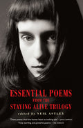 Cover Image for Essential Poems from the Staying Alive Trilogy -- Neil Astley, Paperback