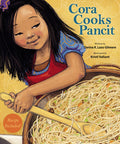 Cover Image for Cora Cooks Pancit -- Dorina Lazo Gilmore, Paperback
