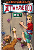 Cover Image for Gotta Have God: Cool Devotions for Boys Ages 6-9 -- Diane Cory, Paperback