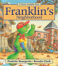 Cover Image for Franklin's Neighborhood -- Paulette Bourgeois, Paperback