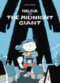 Cover Image for Hilda and the Midnight Giant: Hilda Book 2 -- Luke Pearson, Paperback