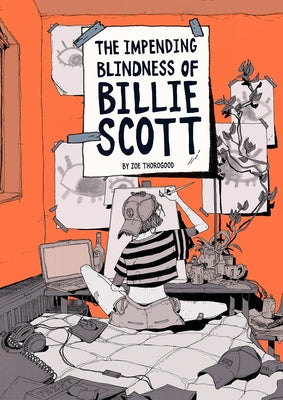 Cover Image for The Impending Blindness of Billie Scott -- Zoe Thorogood, Paperback