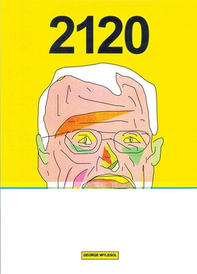 Cover Image for 2120 -- George Wylesol, Paperback