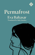 Cover Image for Permafrost -- Eva Baltasar, Paperback
