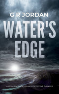 Cover Image for Water's Edge: A Highlands and Islands Detective Thriller -- G. R. Jordan, Paperback