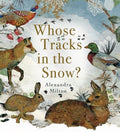 Cover Image for Whose Tracks in the Snow? -- Alexandra Milton, Hardcover