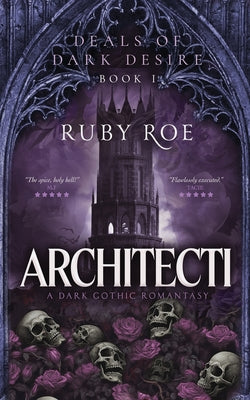 Cover Image for Architecti: A Dark Gothic Romantasy -- Ruby Roe, Paperback