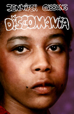 Cover Image for Discomania -- Jennifer Gibbons, Paperback
