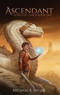 Cover Image for Ascendant -- Michael R. Miller, Hardcover