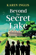 Cover Image for Beyond the Secret Lake -- Karen Inglis, Paperback