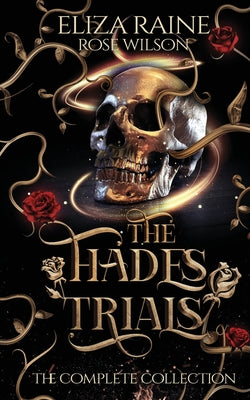 Cover Image for The Hades Trials: The Complete Collection -- Eliza Raine, Paperback