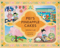 Cover Image for Pei's Pineapple Cakes -- Crystal Z. Lee, Hardcover